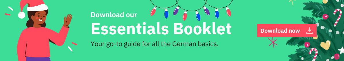 Download our free German Essentials E-book today.